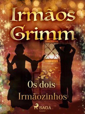 cover image of Os dois Irmãozinhos